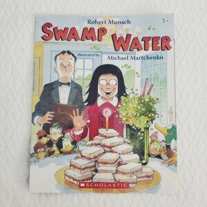 Scholastic 'Swamp Water' Book by Robert Munsch